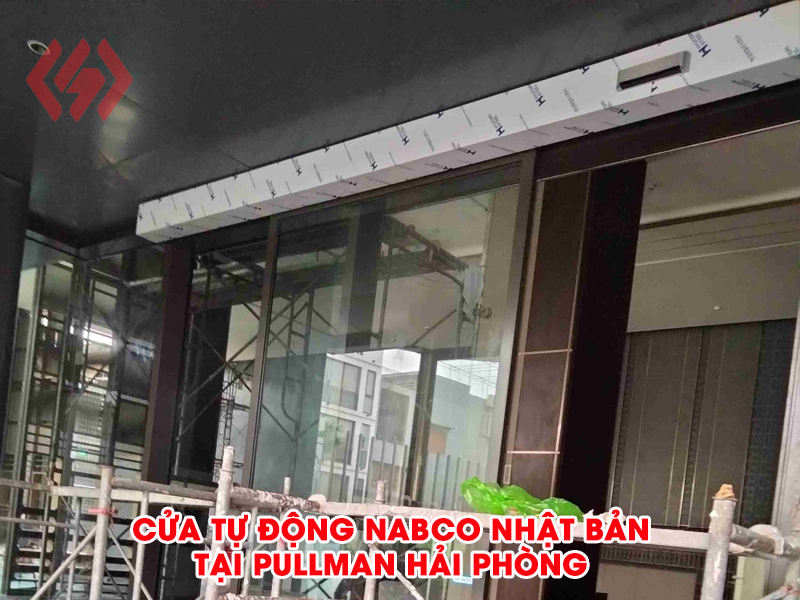 Lắp đặt cửa kính tự động NABCO Nhật Bản tại Pullman Hải Phòng